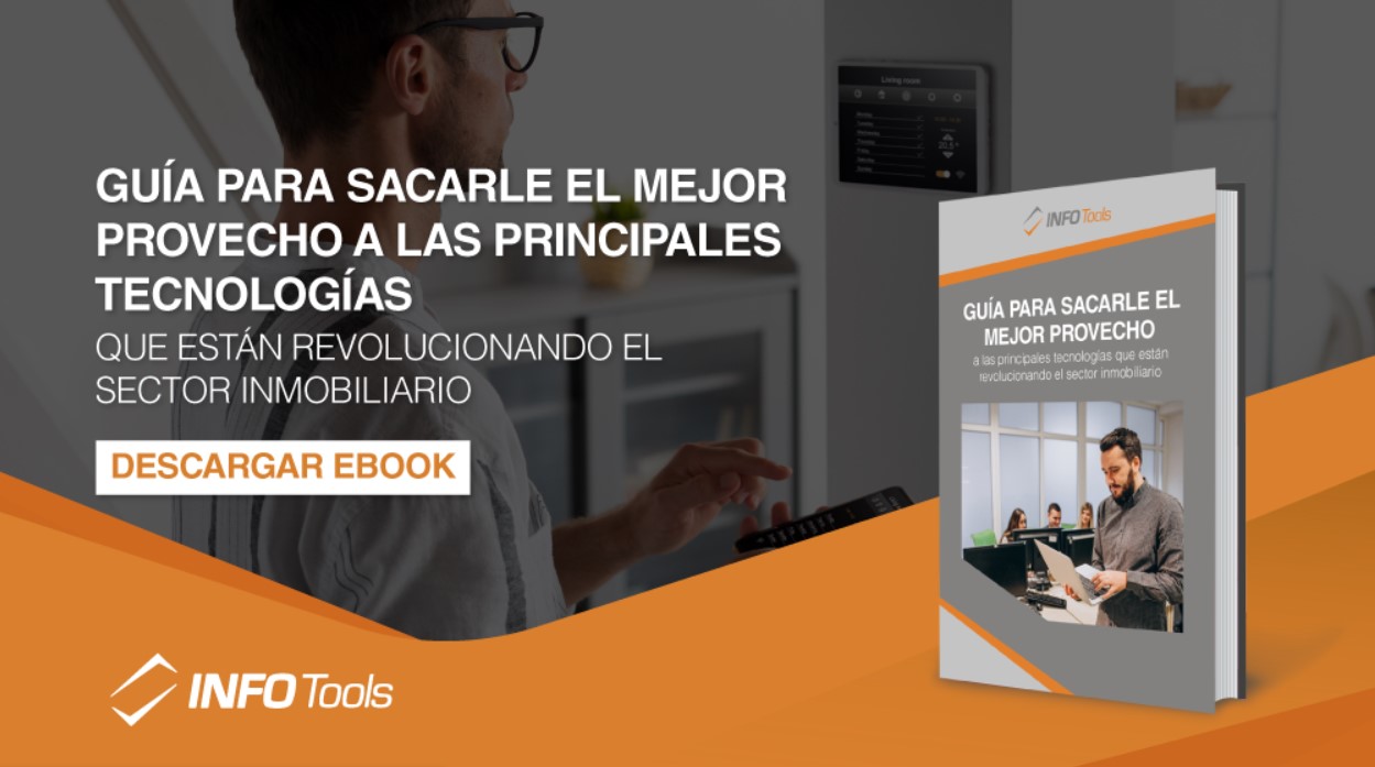 Guía para sacarle el mejor provecho a las principales tecnologías que están revolucionando el sector inmobiliario